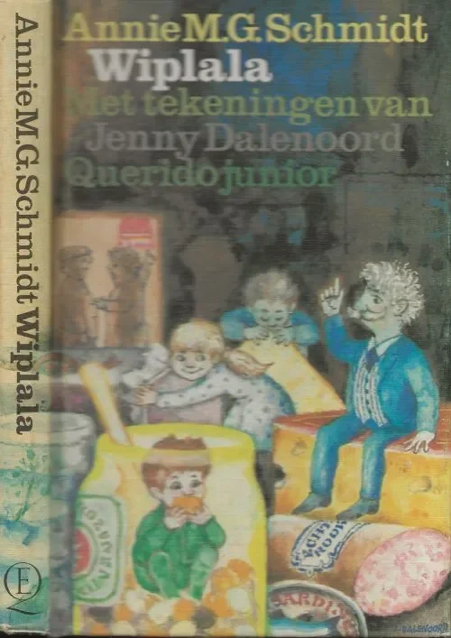 Wiplalavan Annie M.G.Schmidt, met tekeningen van Jenny Dalenoord Beperkt Aanbod