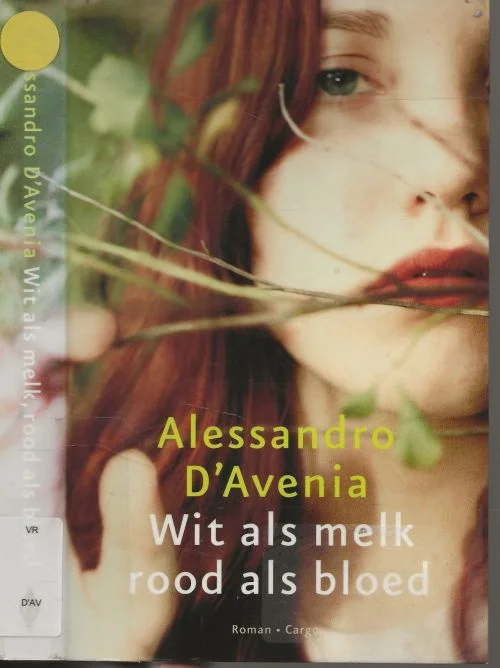 Wit als melk, rood als bloed Avenia, Alessandro d’ Vertaald door Manon Smits Tijdelijk Beschikbaar