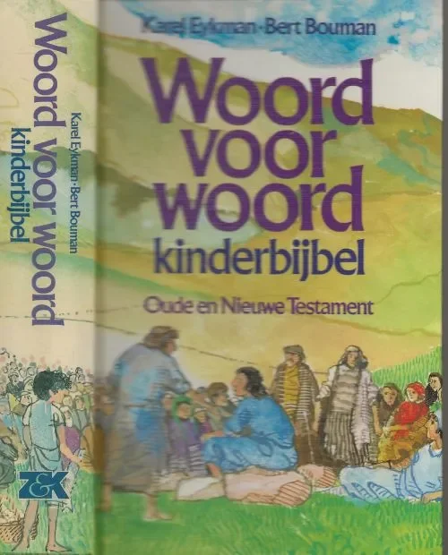 Woord voor Woord Kinderbijbel het oude testament Karel Eykman en Bert Bouman Koopje
