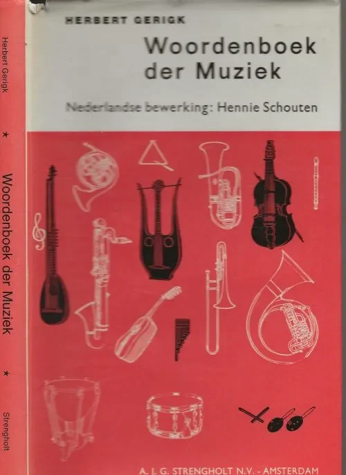 Nieuw Woordenboek der Muziek Herbert Gerigk Nederlandse bewerking van Hennie Schouten