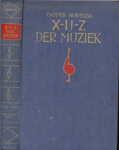 XYZ der muziek .. Lexicon voor muziekliefhebbers , waarin behalve vreemde termen Koop Online