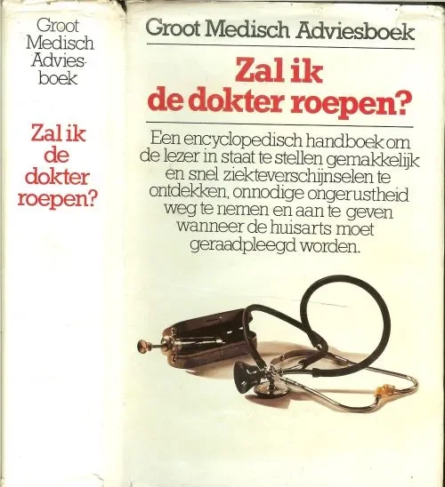 Zal ik de dokter roepen Gomez Joan onder supervisie van prof. Dr. Hugo Janssens Nu Kopen