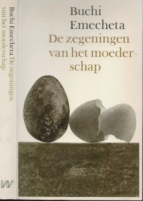 Koop Online Zegeningen van het Moederschap Emecheta Buchi Omslag Peter van Hugten Uit het engels vertaald door Renee Bodt