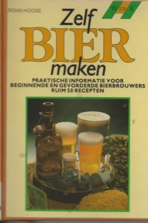 Zelf bier maken Ronn Hoose Omslagontwerpen Karel van Laar Beste Prijs