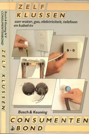 Fabrieksprijs Zelf Klussen Water, gas, elektriciteit, telefoon en kabel-tv Redactie Consumentenbond Tekeningen Henk Ten Have met Typografie van Peter Kock en Layout Nettie Ouwerkerk