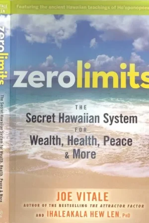 Fabrieksprijs Zerolimits .. The Secret Hawaiian System for Wealth, Health, Peace, and More