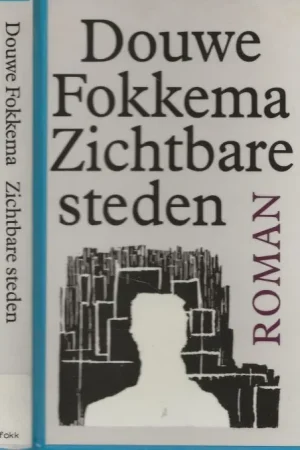 Merkproduct Zichtbare Steden Fokkema Douwe Omslagillustratie Gwendoline Schonfeld Omslagontwerp Alje Olthof