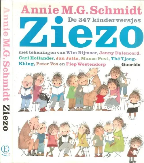 Hete Deal Ziezo – de 347 kinderversjesAnnie M.G. Schmidt met tekeningen van Wim Bijmoer