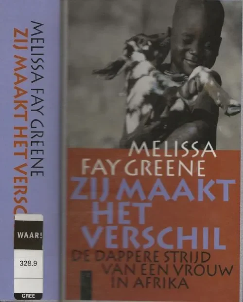 Zij maakt het verschil De dappere strijd van een vrouw in AfrikaFay Greene, Melissa . Uit het Engels door Frans van Delft en Esther Ottens Populair