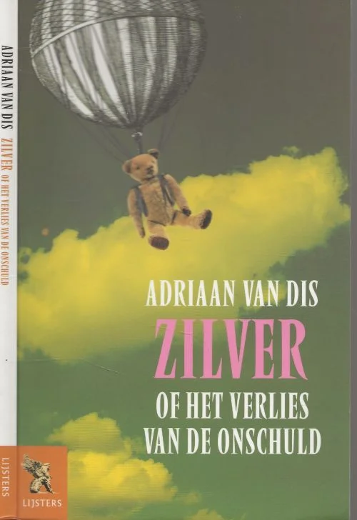 Koop Vandaag Zilver, of Het verlies van de onschuld Adriaan van Dis is de schrijver van negen romans en verschillende reisverhalen en literaire non-fictie