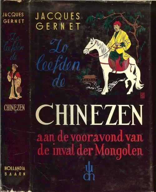 Zo leefden de Chinezen .. Aan de vooravond van de inval der Mongolen. (1250-1276) Koopje