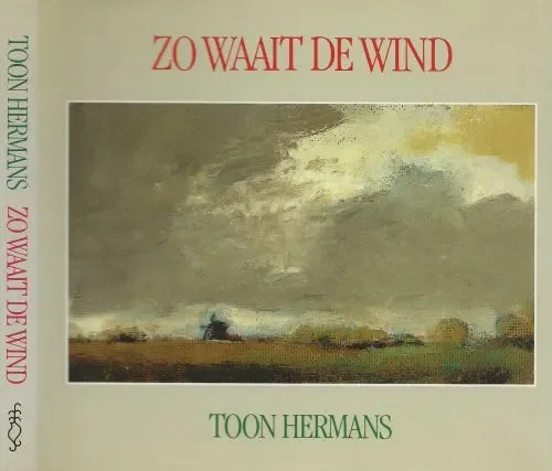 Must-Have Zo waait de wind .. weer een versjes bundel van Toon Hermans, Toon .. Omslag Toon Hermans Grafische verzorging Harm Meijer