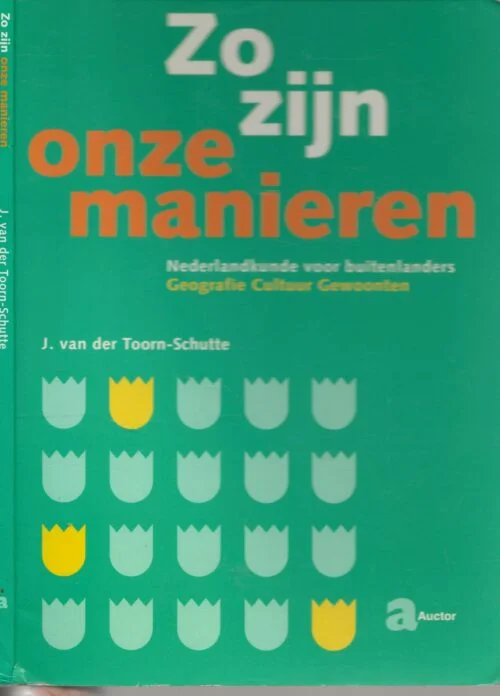 Zo zijn onze manieren … Nederlandkunde voor buitenlandersJenny van der Toorn-Schutte Voordeelprijs