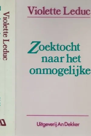 Zoektocht naar het Onmogelijke Leduc, Violette Vertaald uit het Frans door Marie Luyten Veilige Betaling