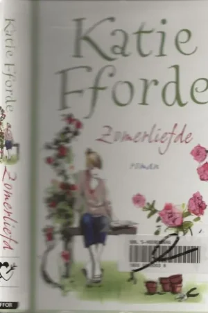 Zomerliefde Fforde, Katie . Vertaling Harmien Robroch Omslagontwerp Wil Immink Omslagillustratie Sophie Griotto Koopje
