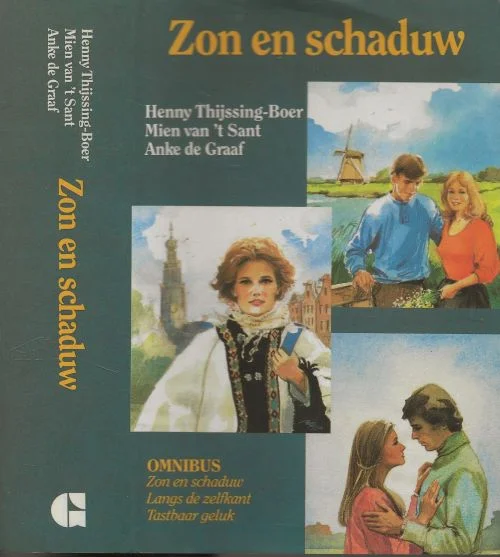 Seizoensaanbieding Zon en Schaduwstreekroman Omnibus 3 boeken in een band Henny Thijssing-Boer – Mien van ’t Sant – Anke de Graaf Omslag illustratie’s Reint de Jonge