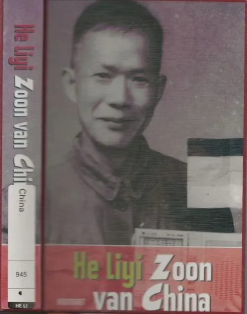 Zoon van China Het levensverhaal van een boerenzoon die in jaren 1930 – 1995 te maken krijgt met grote GebeurtenissenHe Liyi Vertaald uit het Engels door Jean-Marie Schepens Omslag Peter de Greef en Zetwerk Intertext te Antwerpen Finale Uitverkoop
