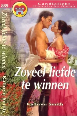 Zoveel liefde te winnen Candlelight Historische roman 889 Smith Kathryn Vertaling Anna van Oijen Bestseller