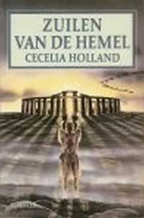 Zuilen van de HemelHolland, Cecelia .. Vertaald door Parma van Loon Flitsaanbieding