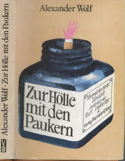 Zur Hölle mit den Paukern Alexander Wolf illustriert von Kurt Halbritter Veilige Betaling