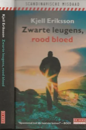Zwarte leugens, en Rood bloedEriksson, Kjell Vertaald uit het zweeds door Tineke Jorissen Wadzinga Voordeelprijs