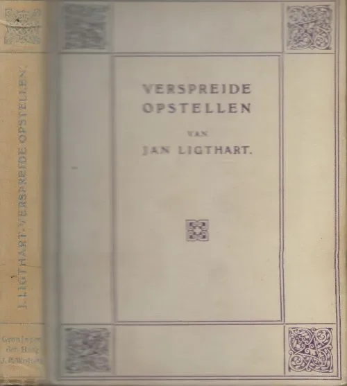 Weekendaanbieding Verspreide Opstellen Jan Ligthart; Voorwoord Prof R. Casimir