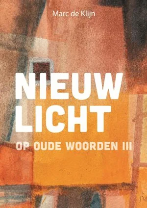 Seizoensaanbieding III Nieuw licht op oude woorden