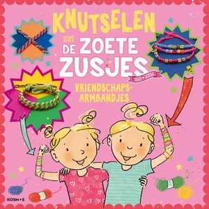 Knutselen met de Zoete Zusjes - vriendschapsarmbandjes Koop Vandaag