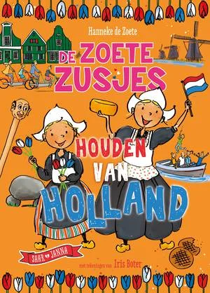 De Zoete Zusjes houden van Holland Weekendaanbieding