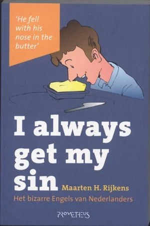 Alleen Vandaag I always get my sin