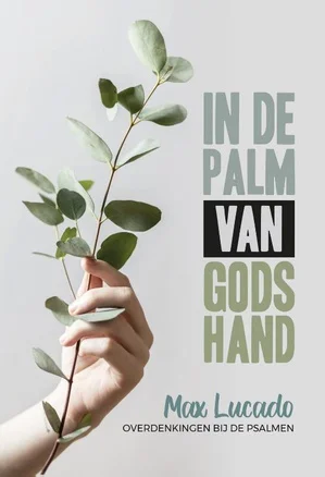 In De Palm Van Gods Hand Bestel Nu