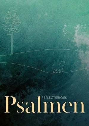 Reflectieboek Psalmen Betrouwbaar