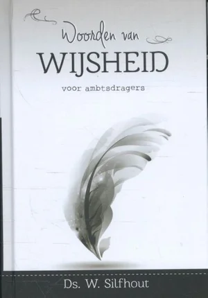 Woorden Van Wijsheid Voor Ambtsdragers Dagaanbieding