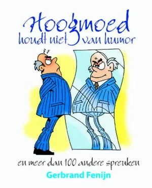 Must-Have Hoogmoed Houdt Niet Van Humor