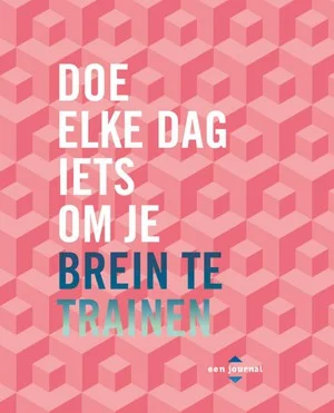 Doe Elke Dag Iets Om Je Brein Te Trainen Gecertificeerd