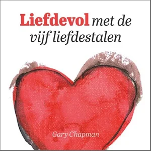 Liefdevol Met De Vijf Liefdestalen Betrouwbaar