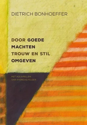Beste Prijs Door Goede Machten Trouw En Stil Omgeven