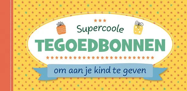 Beperkt Aanbod Supercoole Tegoedbonnen Om Aan Je Kind T