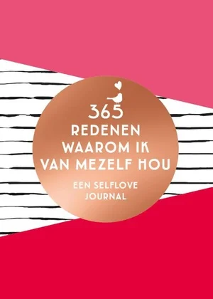 Gereduceerde Prijs 365 Redenen Waarom Ik Van Mezelf Hou