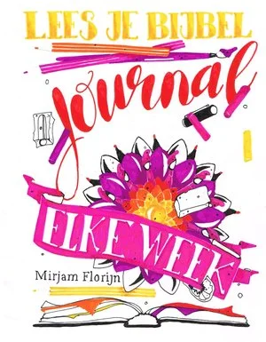 Alleen Vandaag Lees Je Bijbel Journal Elke Week