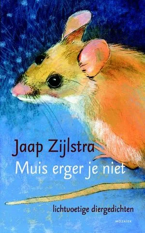 Muis Erger Je Niet Superprijs