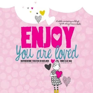 Enjoy You Are Loved Must-Have