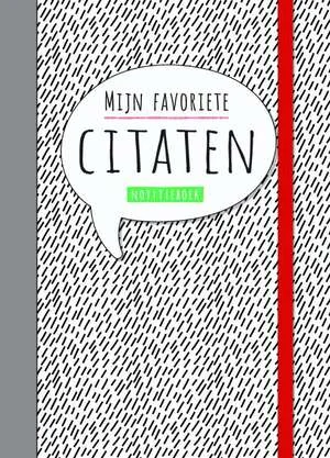 Notitieboek Mijn Favoriete Citaten Alleen Vandaag