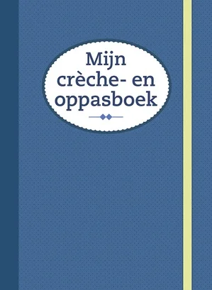 Express Levering Mijn Creche- En Oppasboek