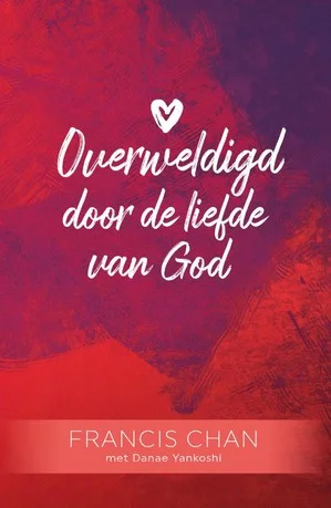 Overweldigd door de liefde van God Superprijs