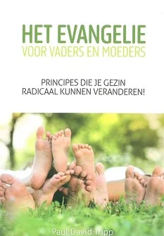 Koop Online Het Evangelie voor vaders en moeders