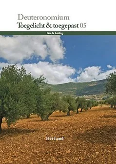 Deuteronomium Toegelicht & toegepast 05 Rechtstreeks Van De Fabrikant