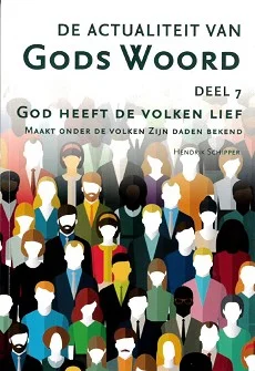 De actualiteit van Gods Woord deel 7 Gratis Verzending