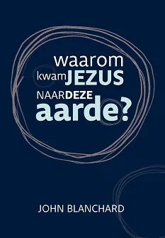 Veilige Betaling Waarom kwam Jezus naar deze aarde?