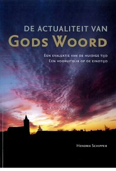 De actualiteit van Gods Woord deel 1 Gratis Verzending